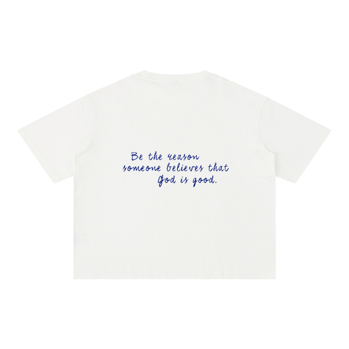 "Be the Reason" T- Shirt